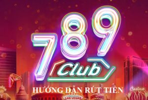 Huong Dan Rut Tien 789club