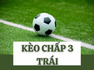Keo Chap 3 Trai La Gi