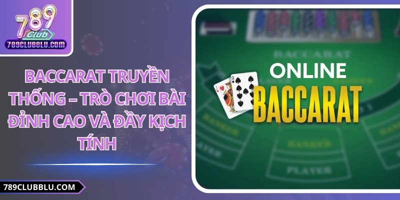Baccarat truyền thống