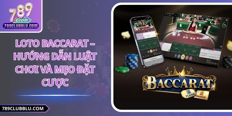 Loto Baccarat