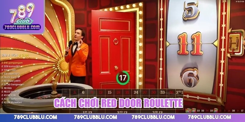 Cách chơi Red Door Roulette