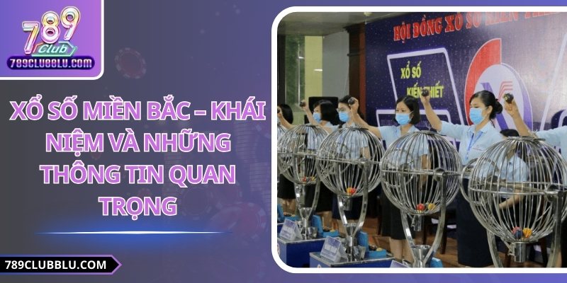 Xổ số miền Bắc